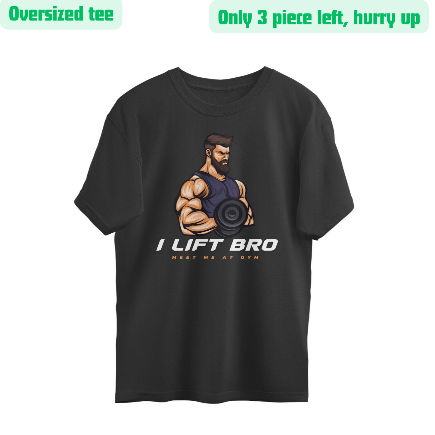 I Lift Bro oversized t-shirt