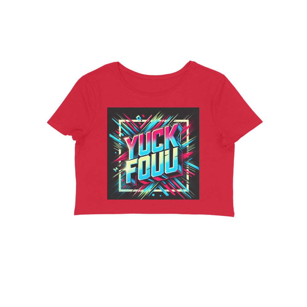Yuck Foo crop top